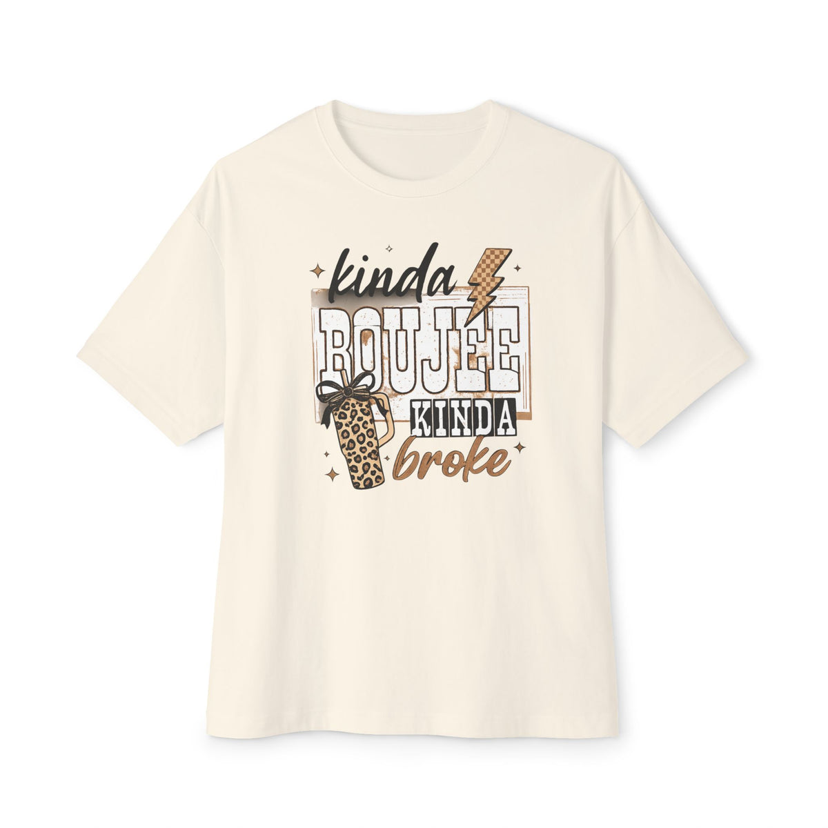 Kind of bougie kind of broke - T shirt