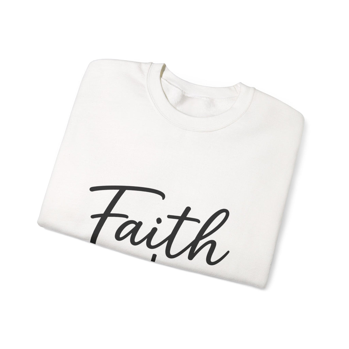 Faith Over Fear - Crewneck Sweatshirt